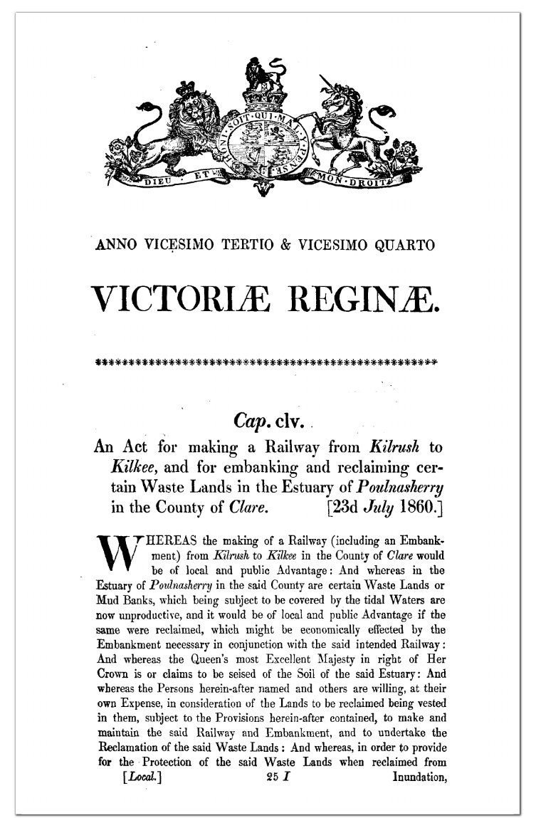 The Kilrush and Kilkee Railway and Poulnasherry Reclamation Act, 1860